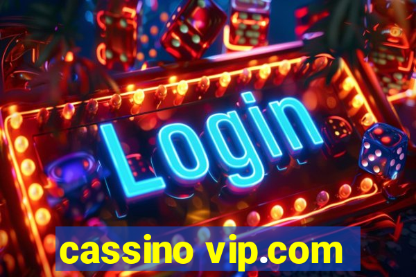 cassino vip.com